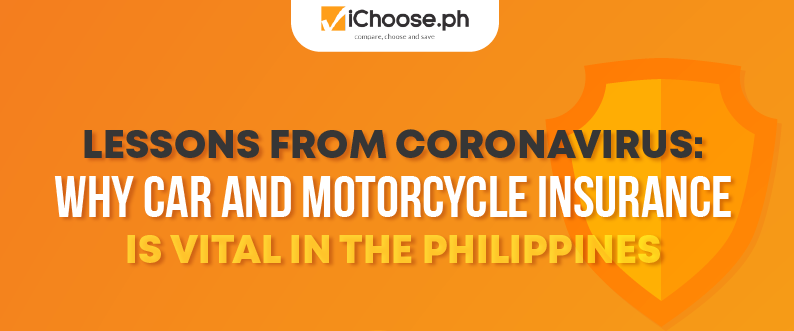 Lessons from Coronavirus Why Car and Motorcycle Insurance is Vital in the Philippines featured image