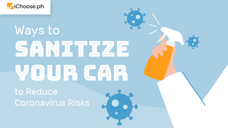 Ways-to-Sanitize-Sanitizing-Your-Car-to-Reduce-Coronavirus-Risks-car-insurance-philippines-infographic-banner